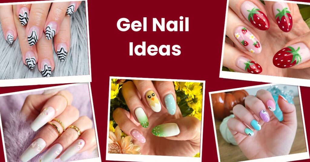 Gel Nail Ideas